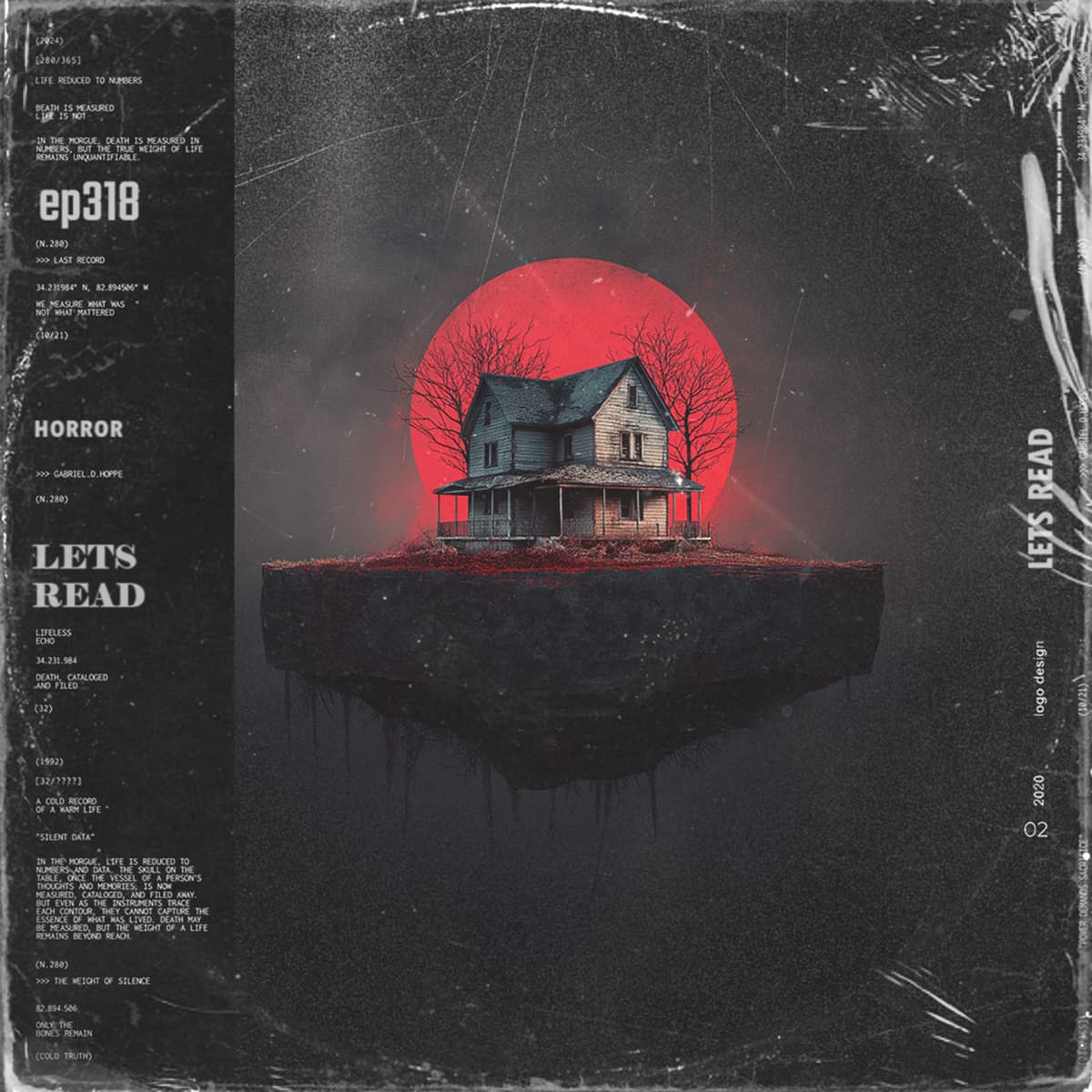 333: THERE WAS SOMETHING SINISTER BURIED UNDER MY HOUSE | 12 TERRIFYING True Scary Stories / Rain Ambience | EP 318 - The Lets Read Podcast cover