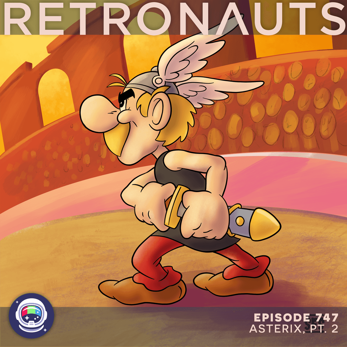 747: Asterix, Pt. 2 - Retronauts cover