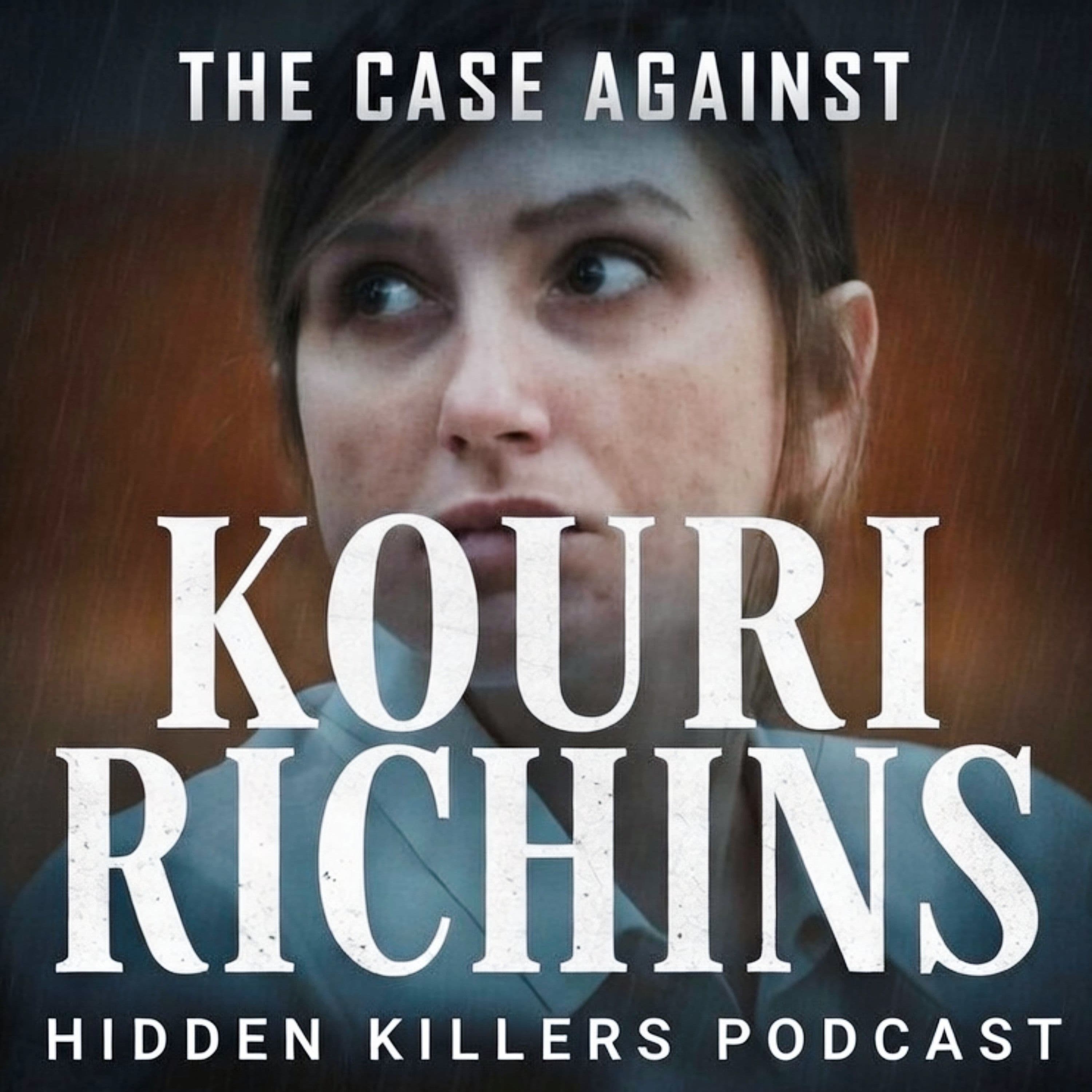 Kouri Richins Trial: Cody Wright — Unapproved Insurance Changes Exposed - Hidden Killers With Tony Brueski | True Crime News & Commentary cover