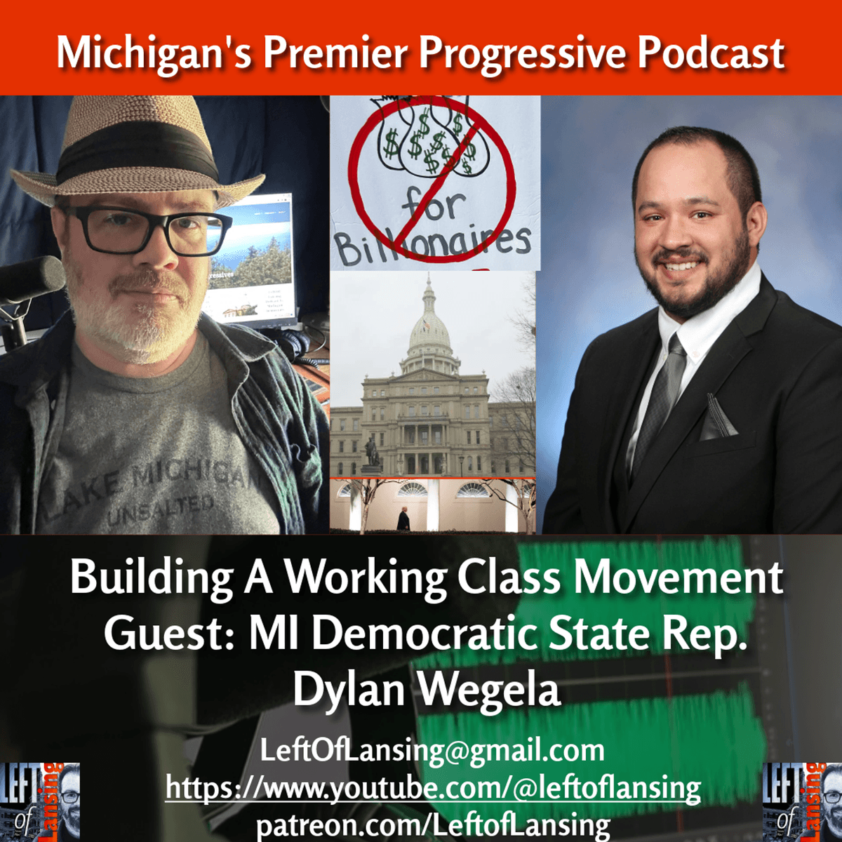 367: A Working Class Movement w/ Michigan State Rep. Dylan Wegela - Left of Lansing cover