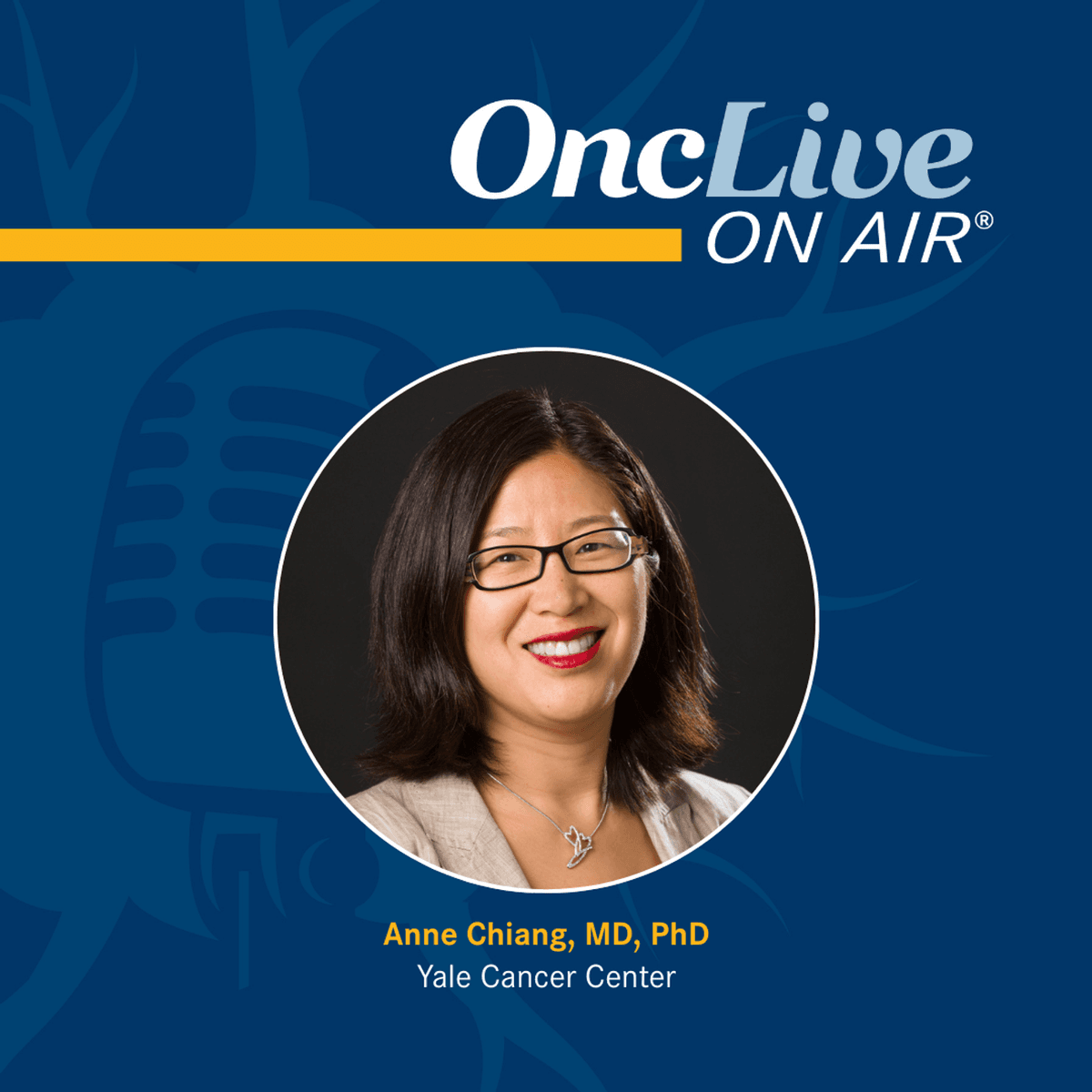 S16 Ep18: Integrating Novel Targets and Translational Insights Into SCLC Practice: With Anne Chiang, MD, PhD - OncLive® On Air cover