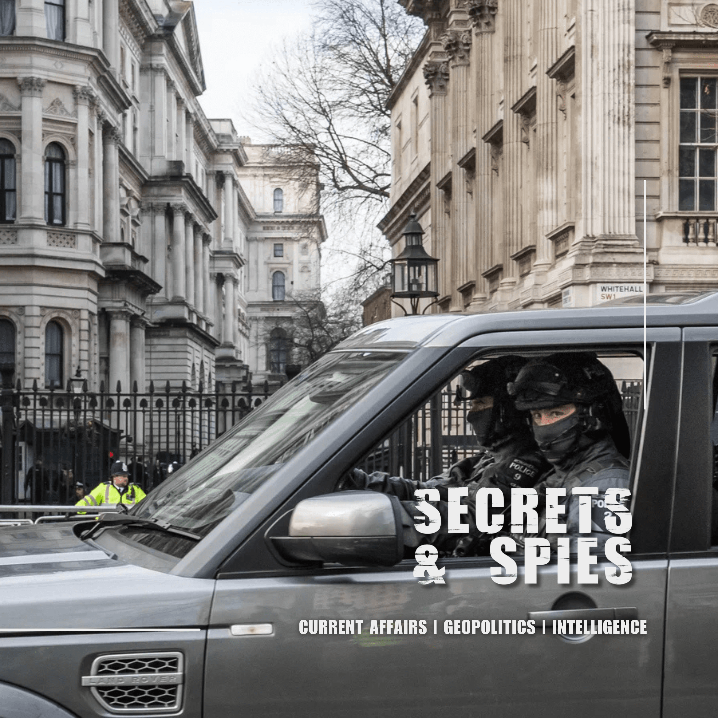 S10 Ep33: Plotters: The UK Terrorists Who Failed with Lizzie Dearden - Secrets and Spies Podcast: Espionage | Global Issues | Current Affairs cover