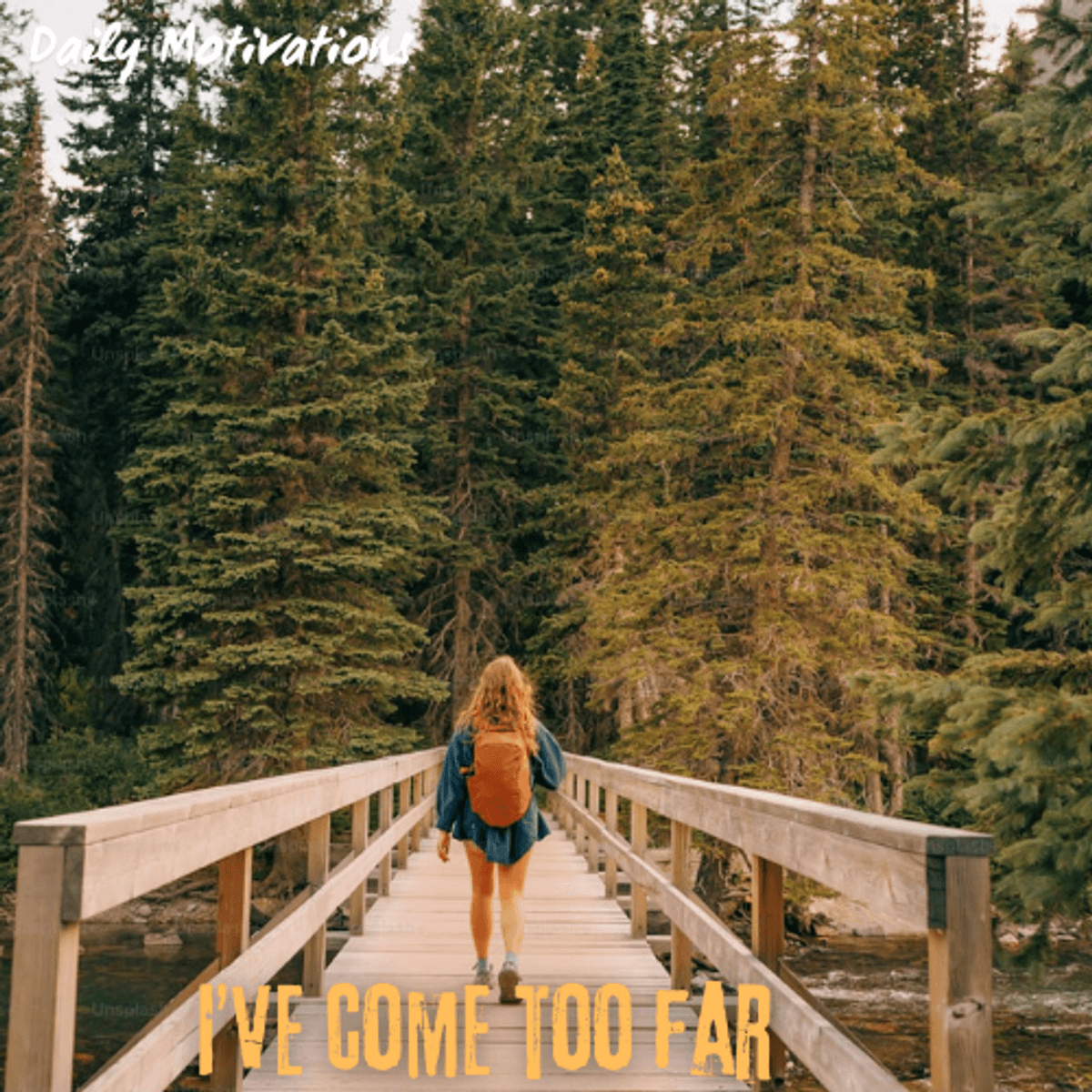 I’ve come too far - Daily Motivations cover