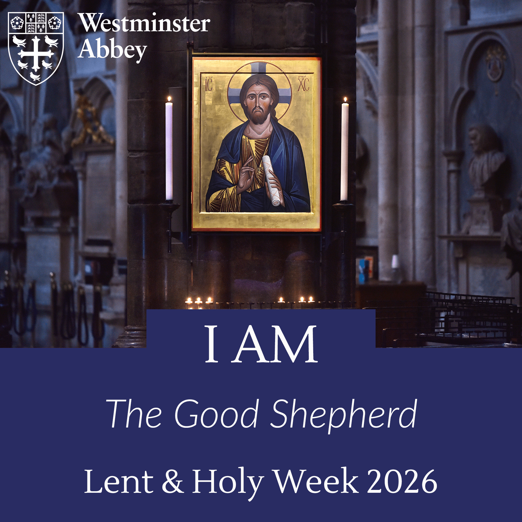 Lent II: I Am the Good Shepherd - Westminster Abbey cover