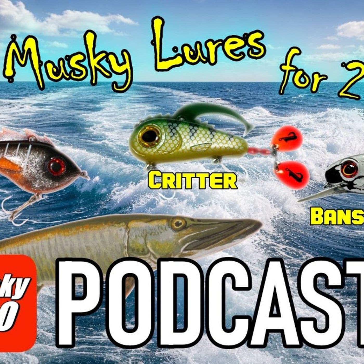 321: New Musky Lures and User Q+A - Musky 360 cover