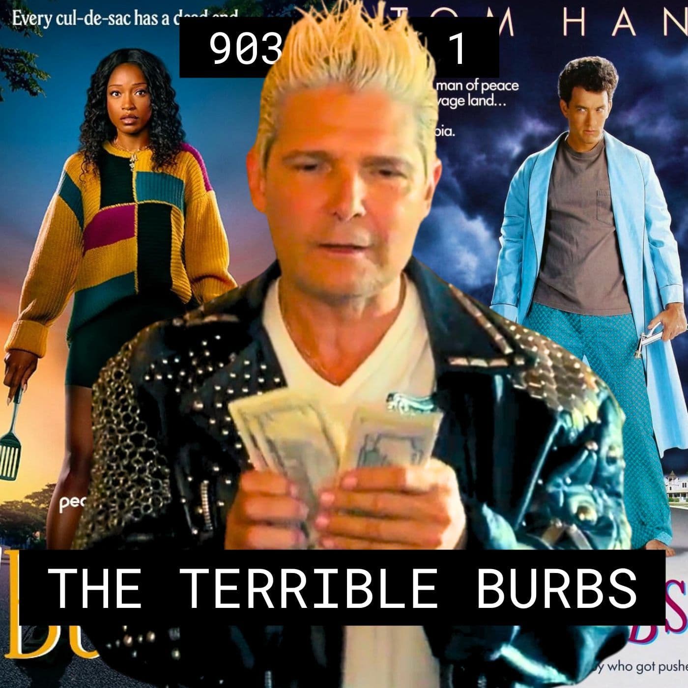 Corey Feldman and the Terrible, Horrible, No Good Burbs Remake - #903 Part 1 - Jim and Them cover