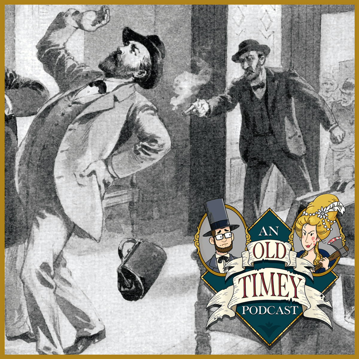 93: President Garfield is Shot (Part 5) - An Old Timey Podcast cover