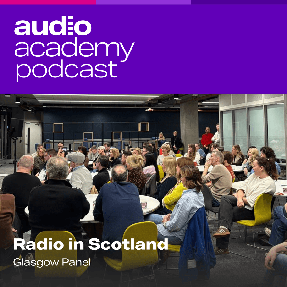 Radio in Scotland - Glasgow Panel - The Audio Academy Podcast cover
