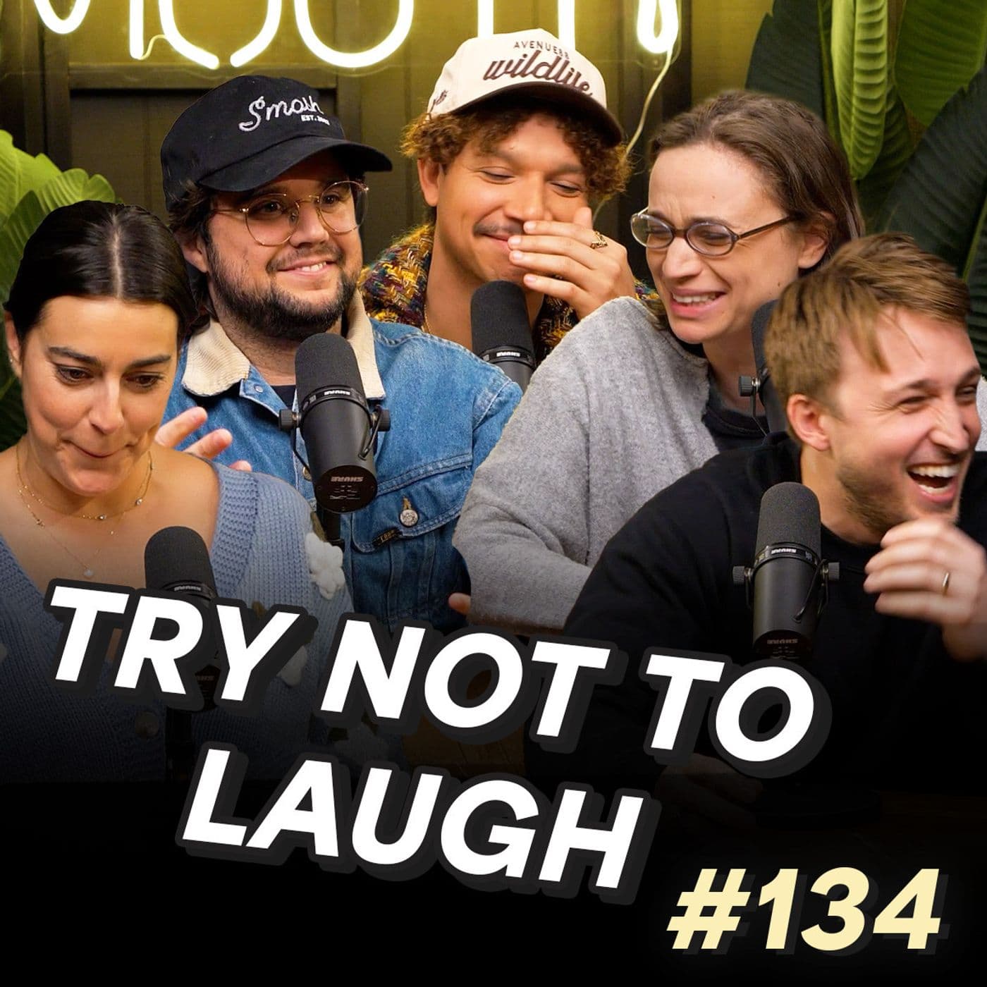 #134 - Try Not To Laugh: The Podcast (You Laugh, You Leave) - Smosh Mouth cover