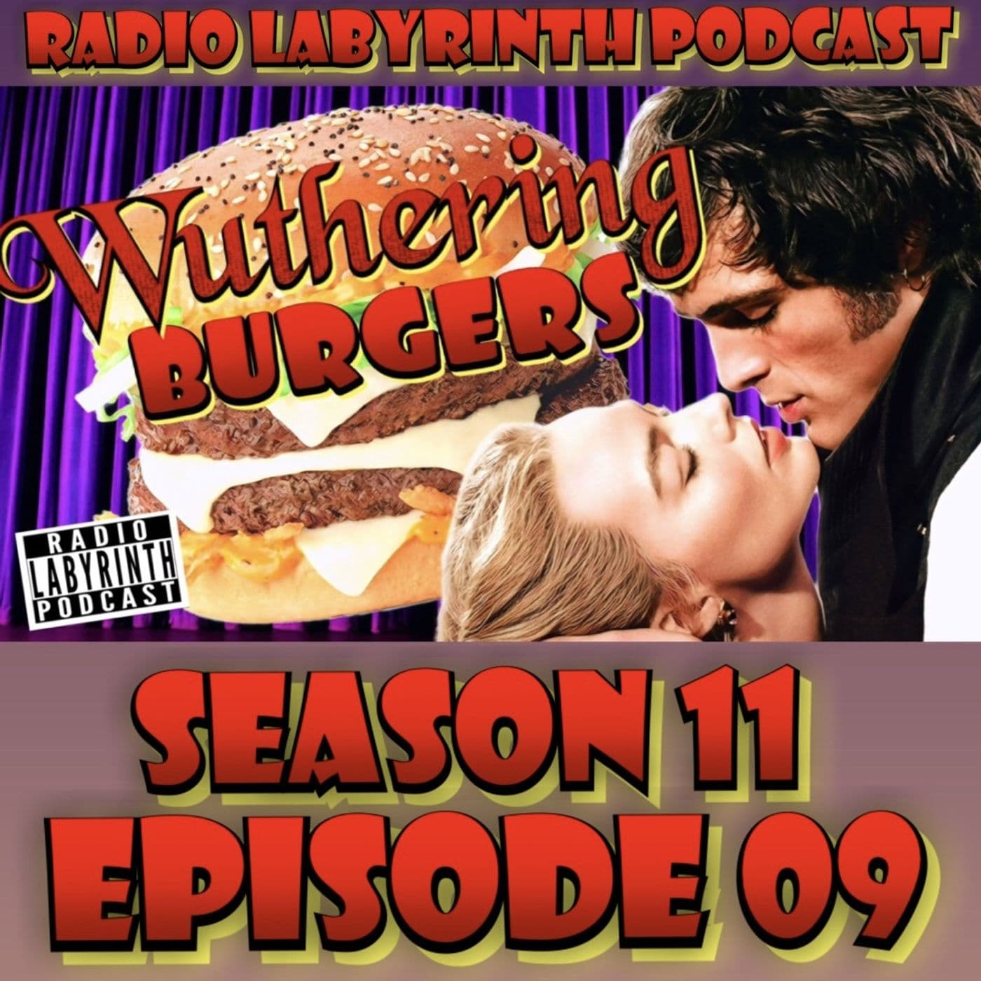 S11 Ep9: Wuthering Heights Returns + Burger Wars + Regular Wars - Radio Labyrinth cover