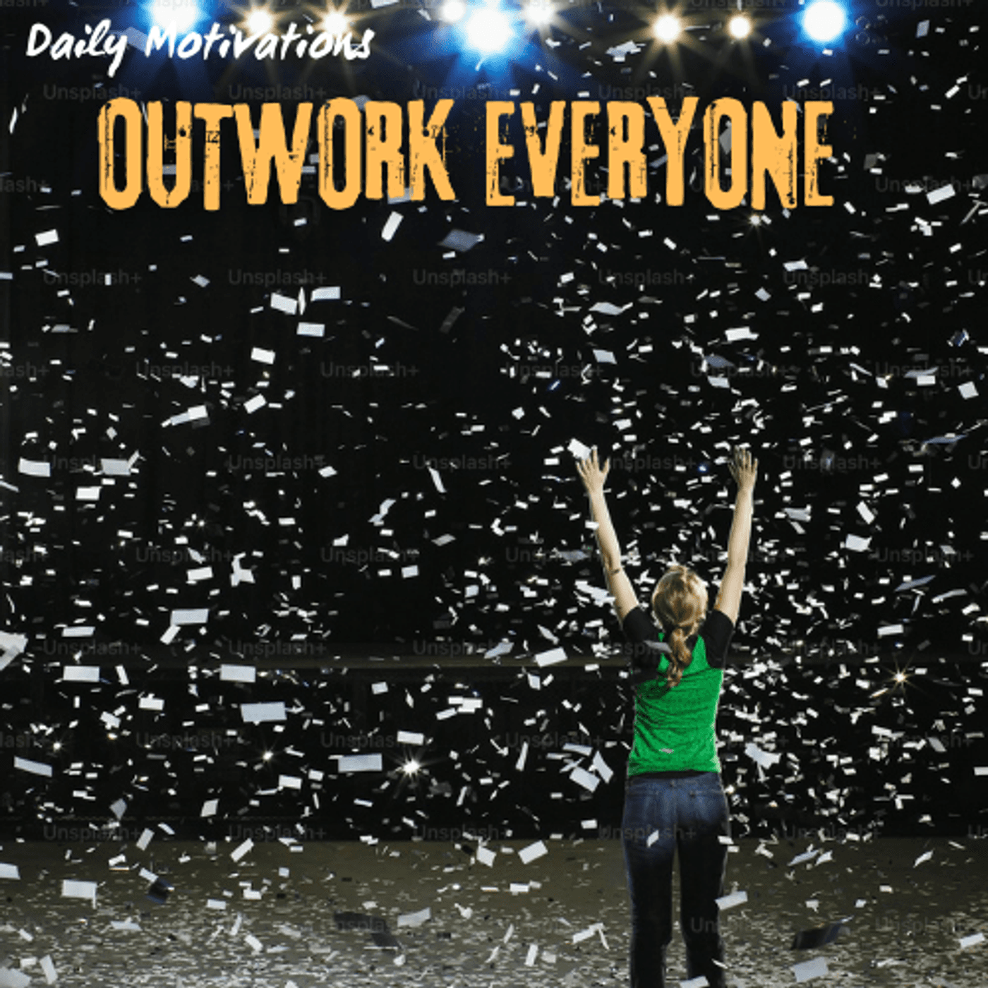 OUTWORK EVERYONE - Daily Motivations cover