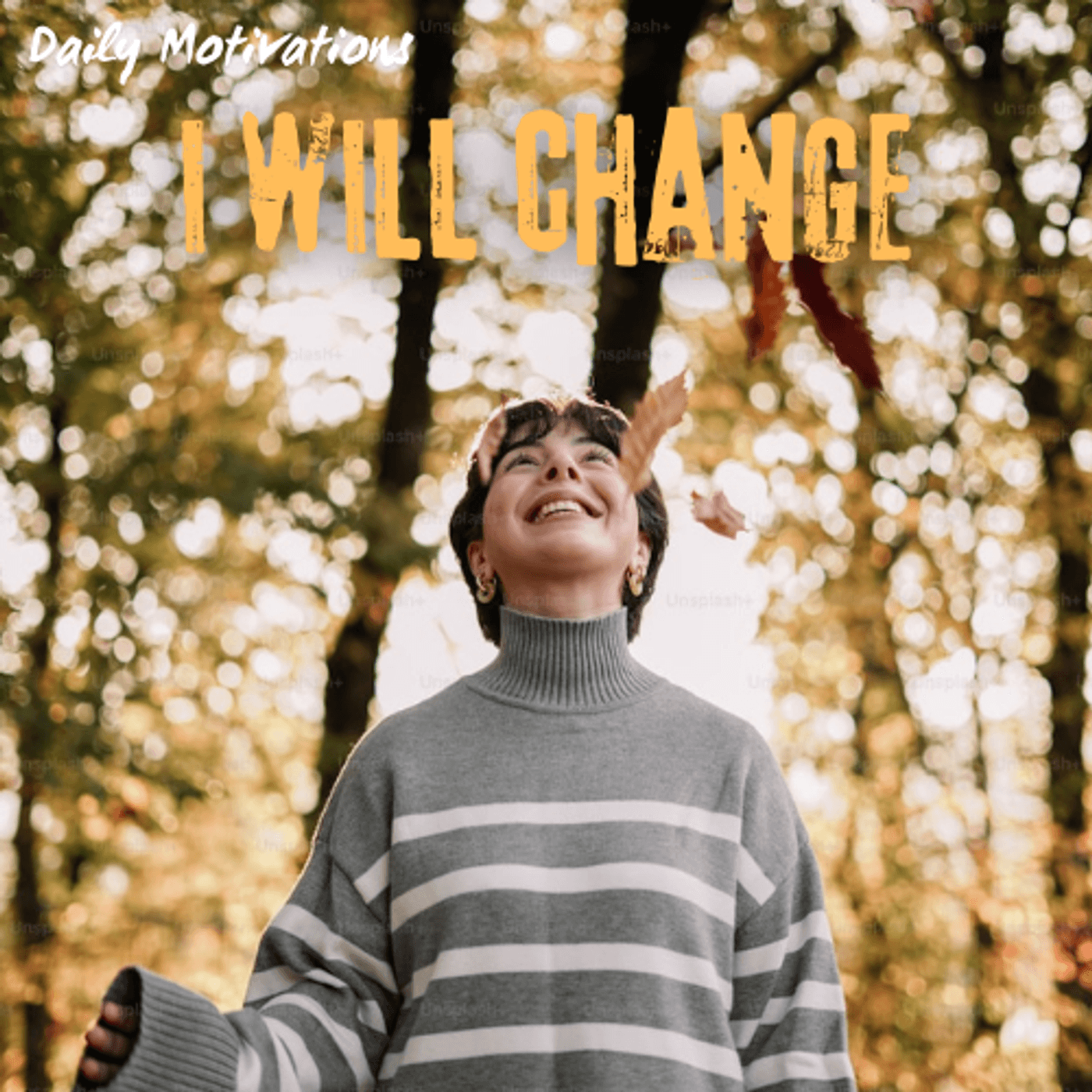 I WILL CHANGE - Daily Motivations cover