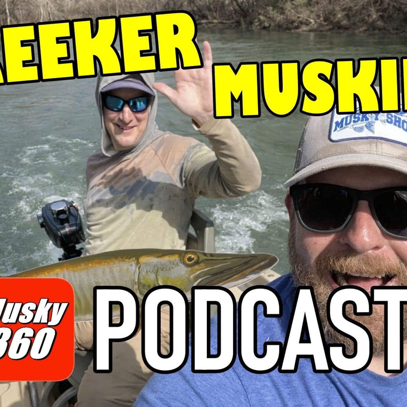 322: Creeker Extreme Current Talk and Structure Concepts - Musky 360 cover