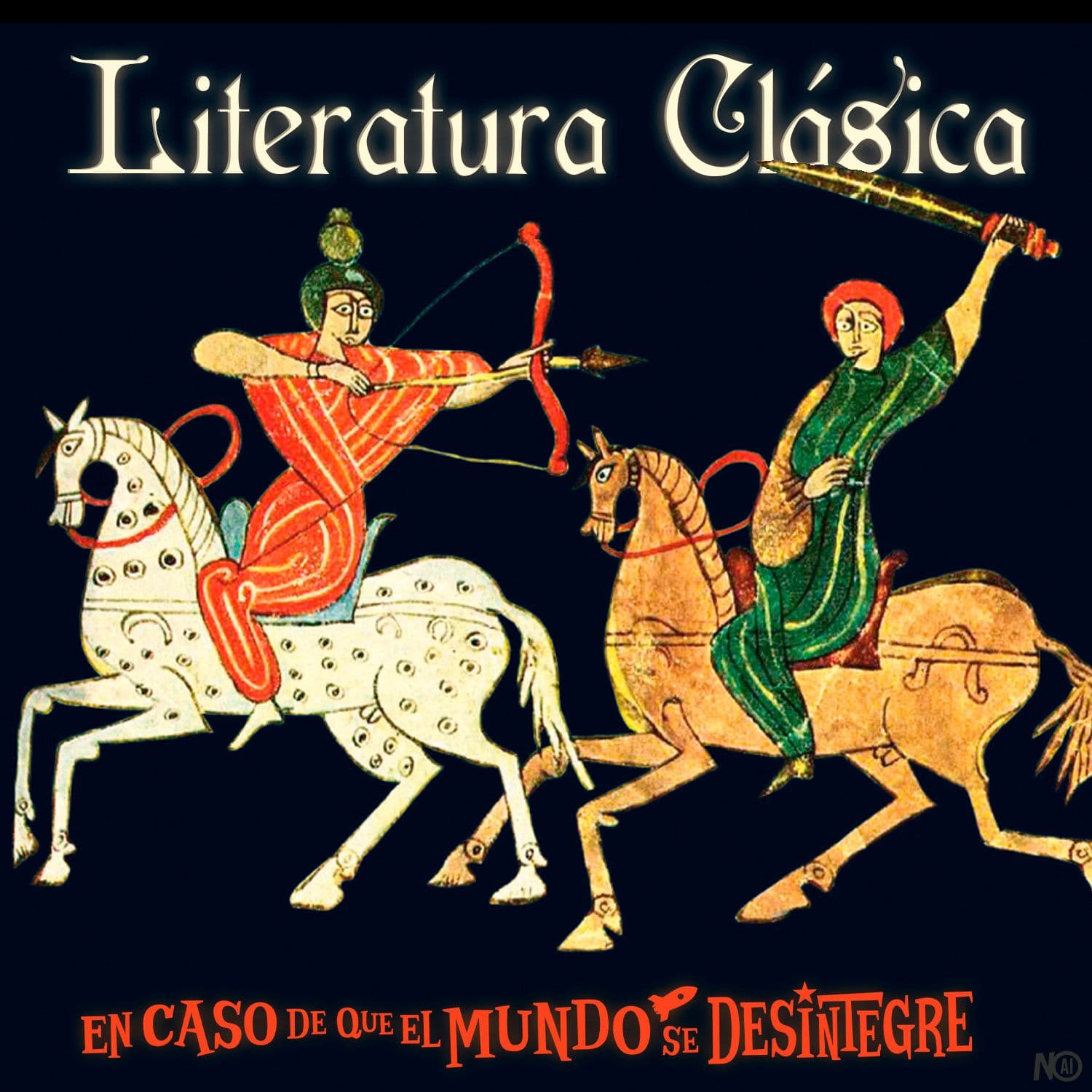 S28 Ep6260: Literatura Clásica - En Caso de que el Mundo Se Desintegre cover