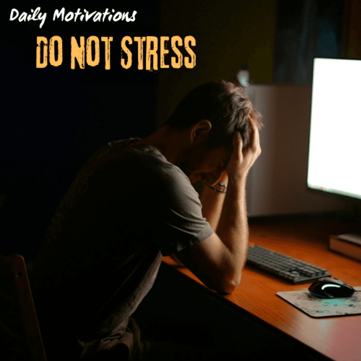 Do Not Stress - Daily Motivations cover