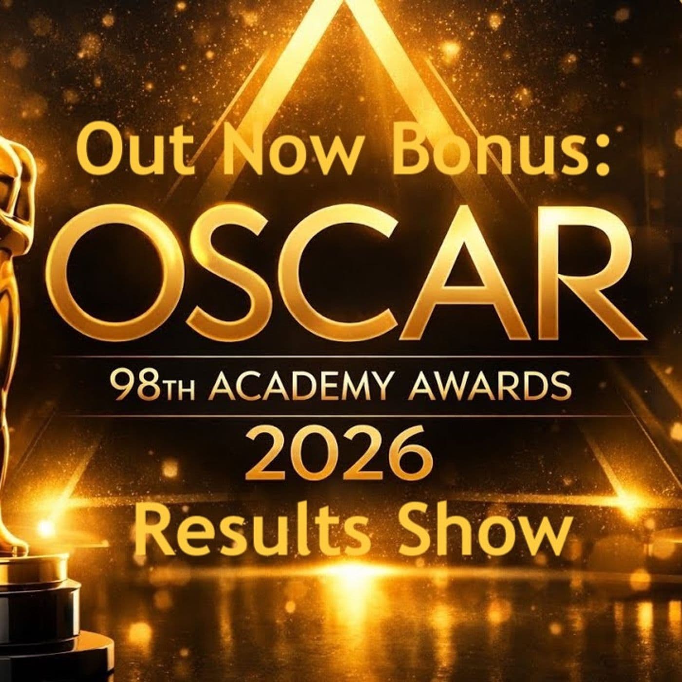 Out Now Bonus: 98th Academy Awards Results Special - Out Now With Aaron and Abe cover