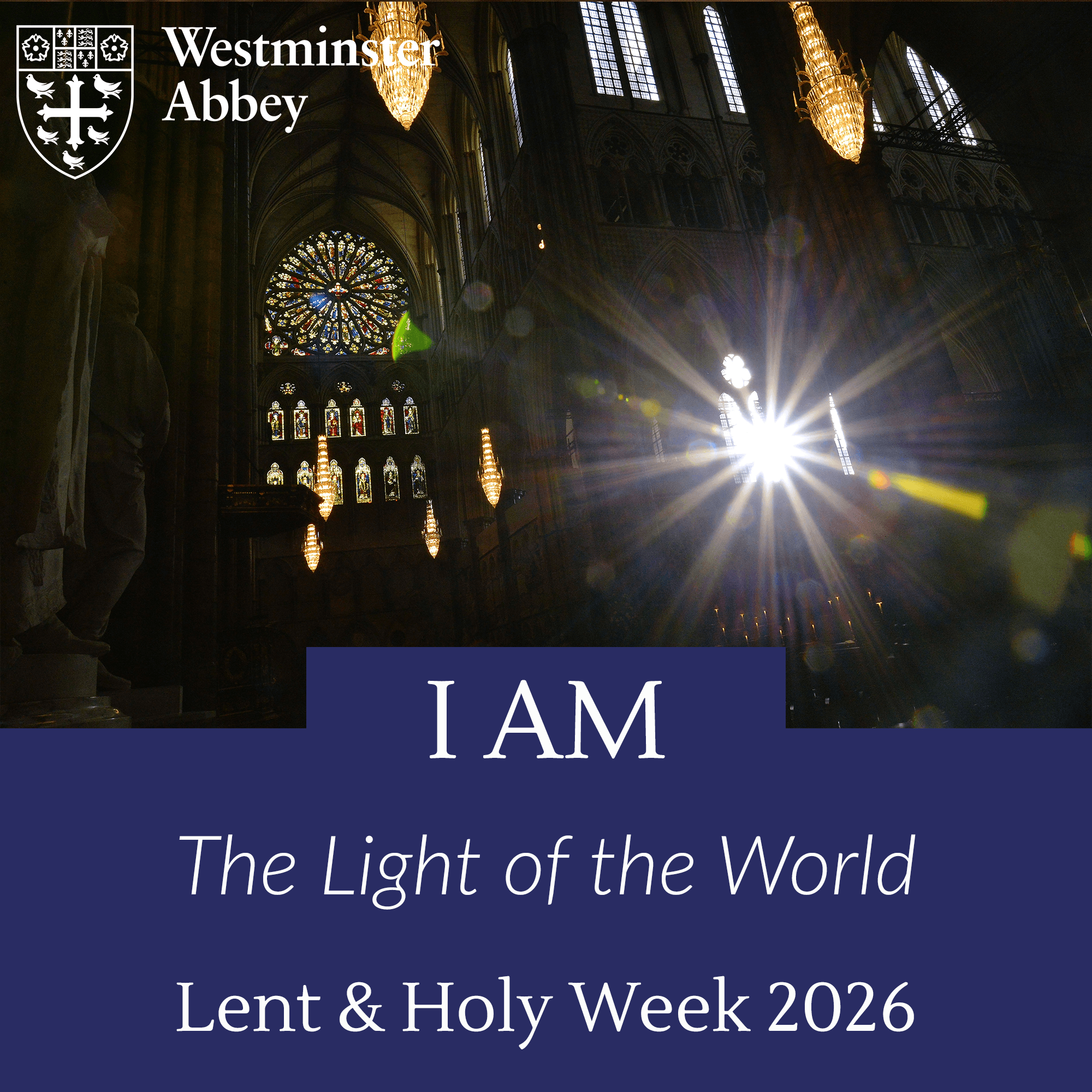 Lent IV: I Am the Light of the World - Westminster Abbey cover