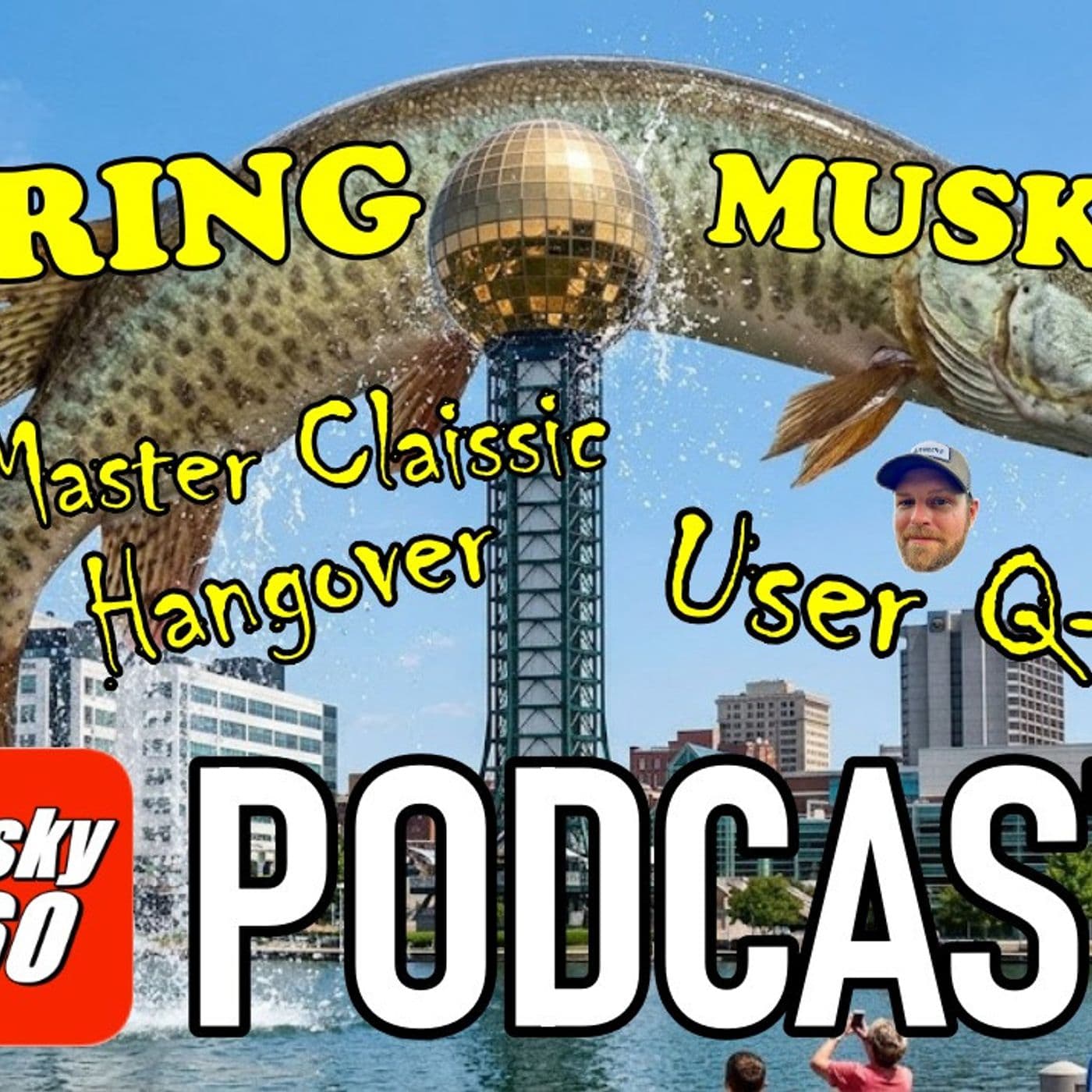 323: Spring Muskies and User Q+A - Musky 360 cover
