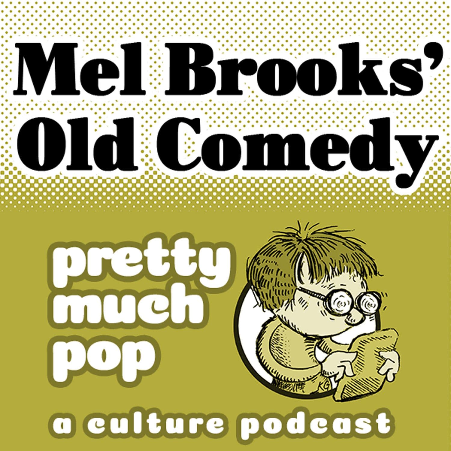 PEL Presents PMP#217: Mel Brooks' Old Comedy - The Partially Examined Life cover