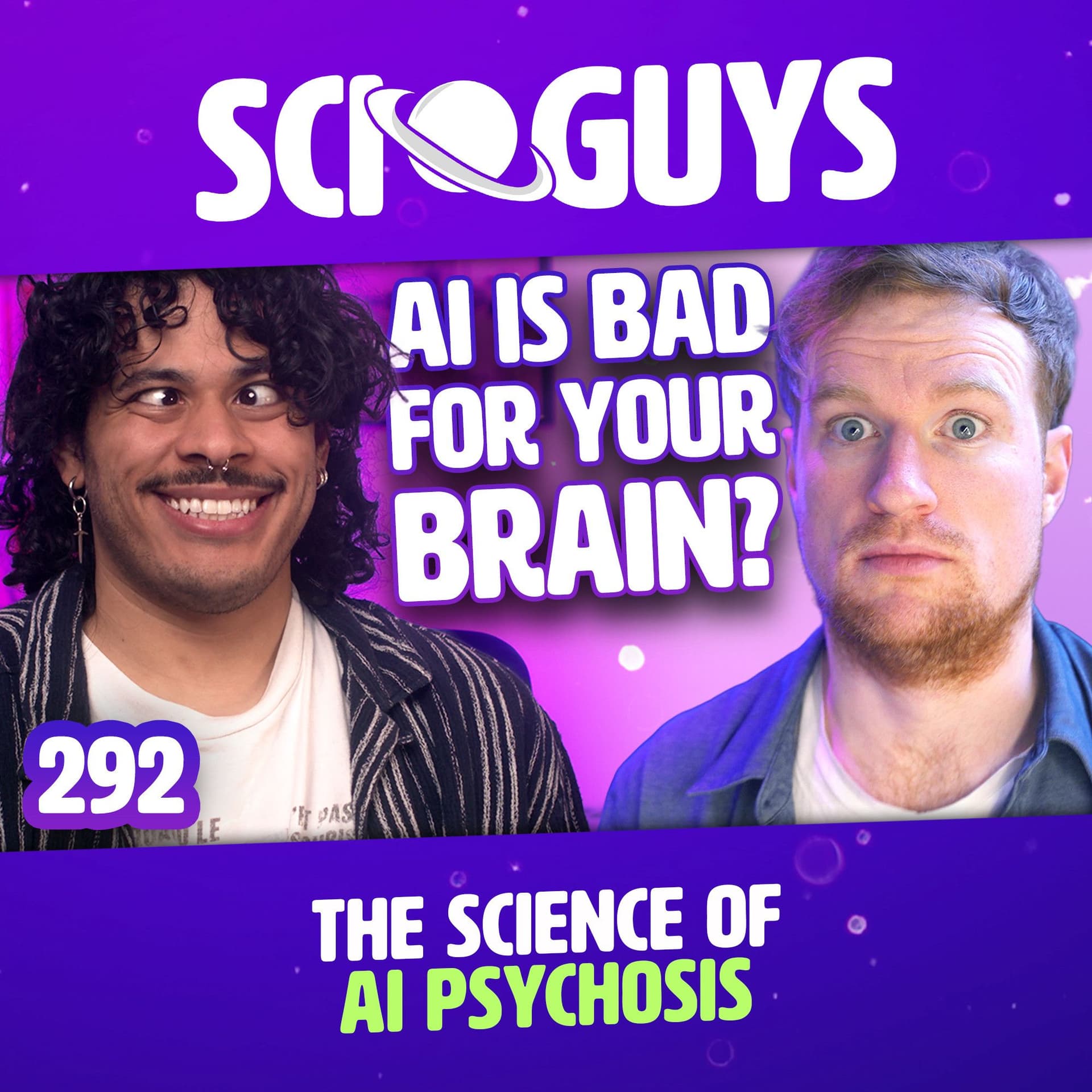 292: The Science of AI Psychosis - Sci Guys cover