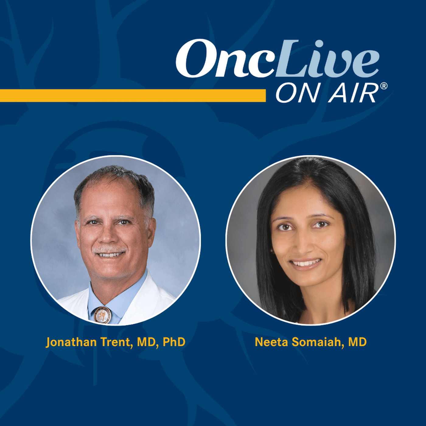 S16 Ep31: ctDNA Testing At Progression May Help Detect Resistance and Guide Sequencing in GIST: With Drs Jonathan Trent, MD, PhD, and Neeta Somaiah, MD - OncLive® On Air cover