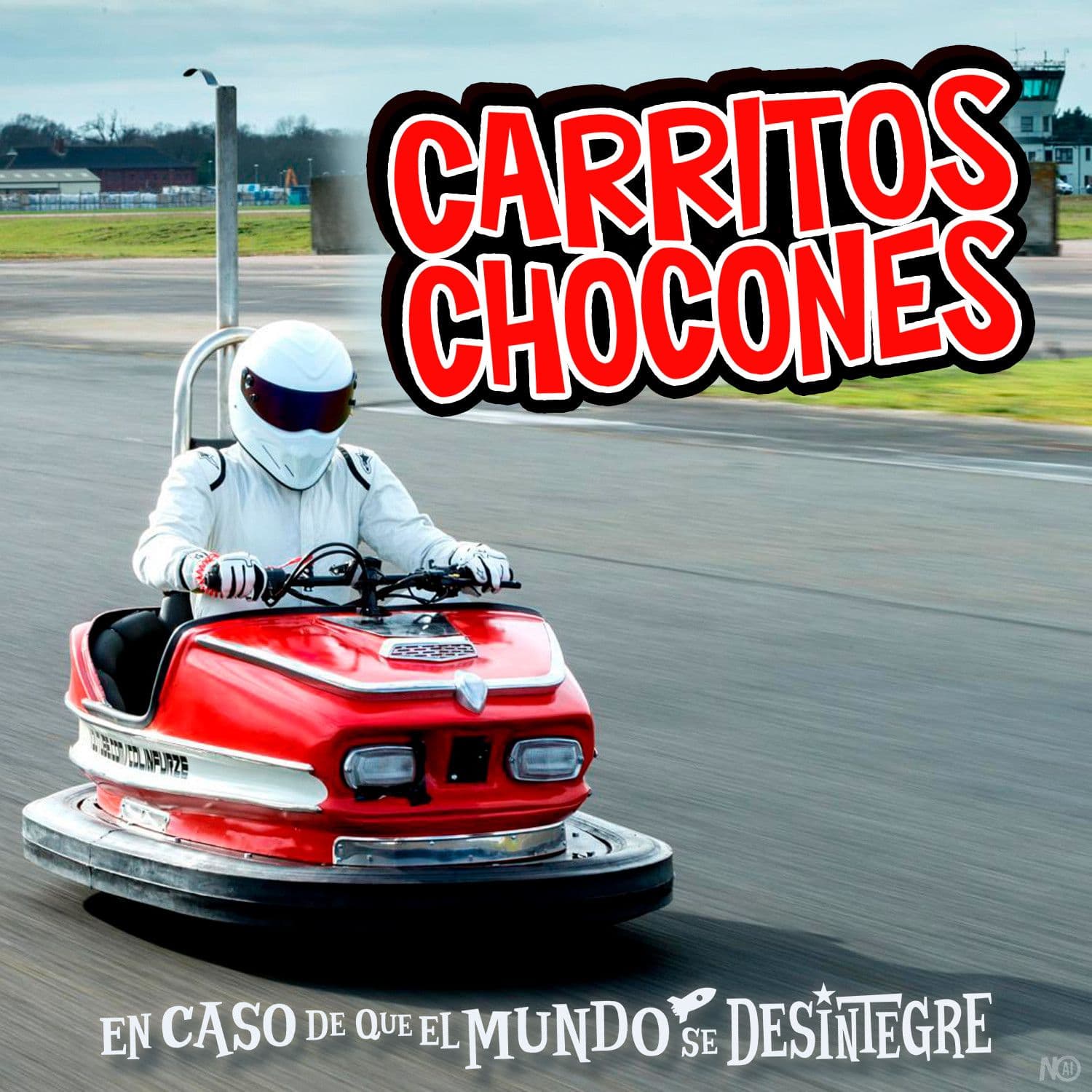 S28 Ep6272: Carritos Chocones - En Caso de que el Mundo Se Desintegre cover
