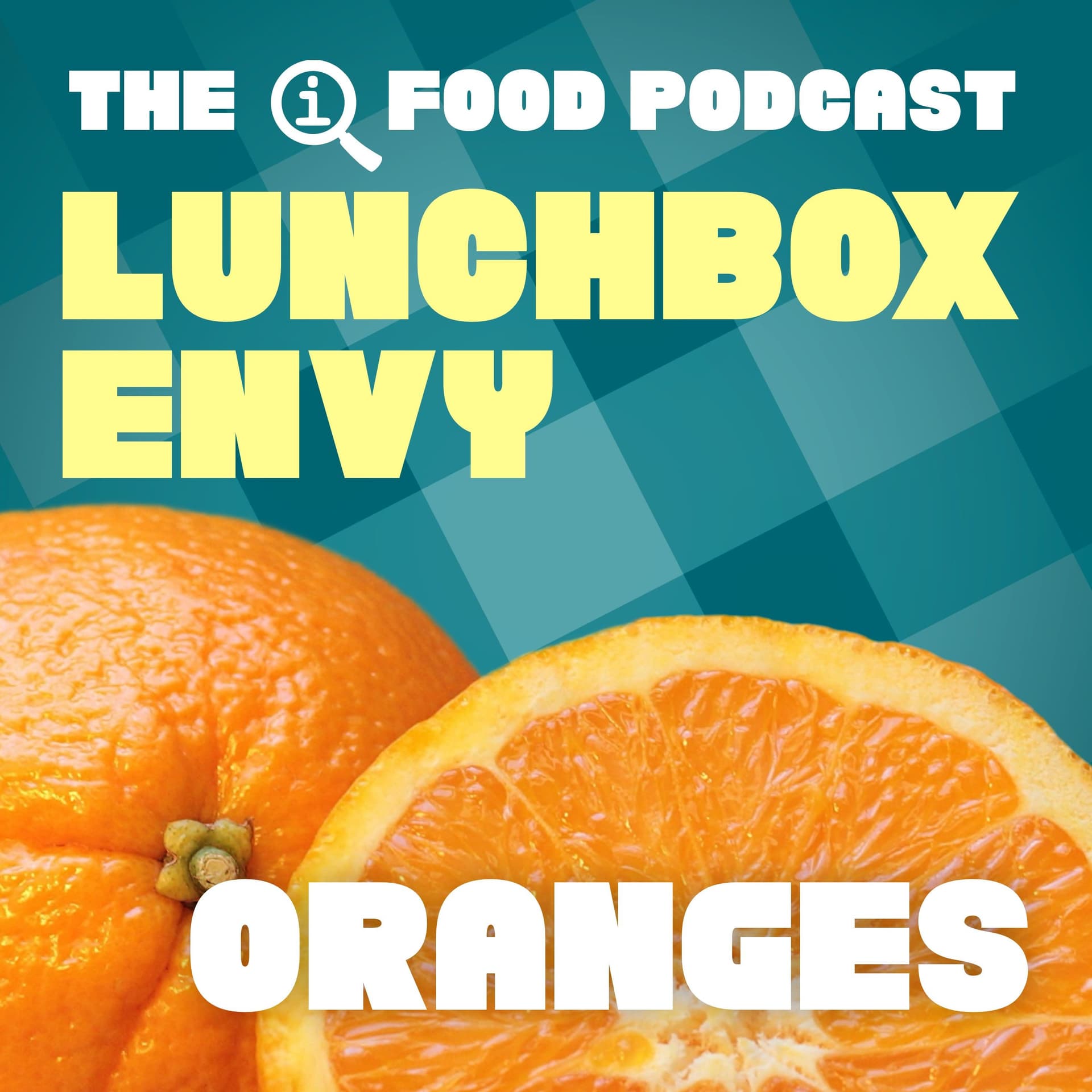 53: Oranges - Lunchbox Envy cover