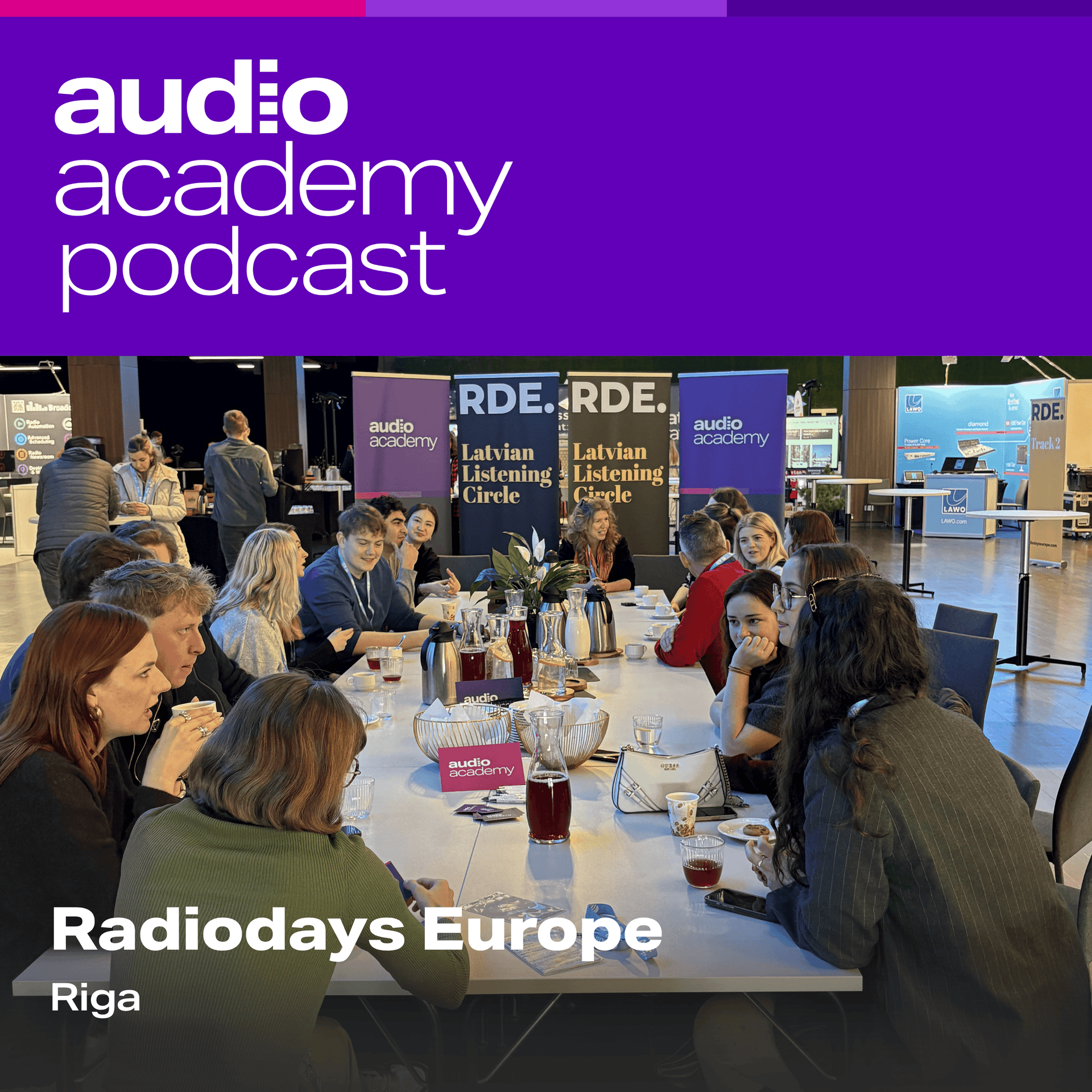 Radiodays Europe - Riga - The Audio Academy Podcast cover