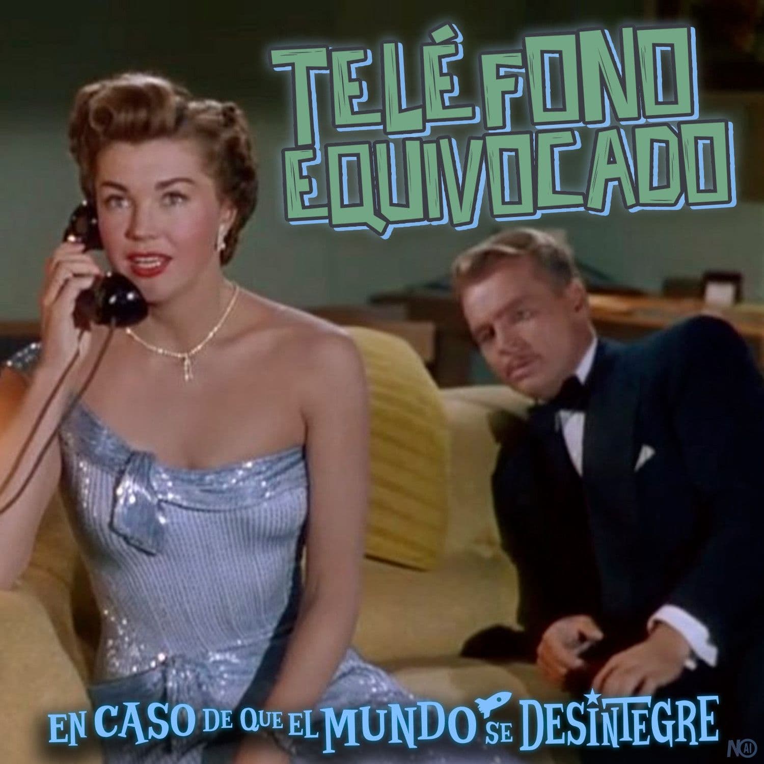 S28 Ep6268: Teléfono Equivocado - En Caso de que el Mundo Se Desintegre cover
