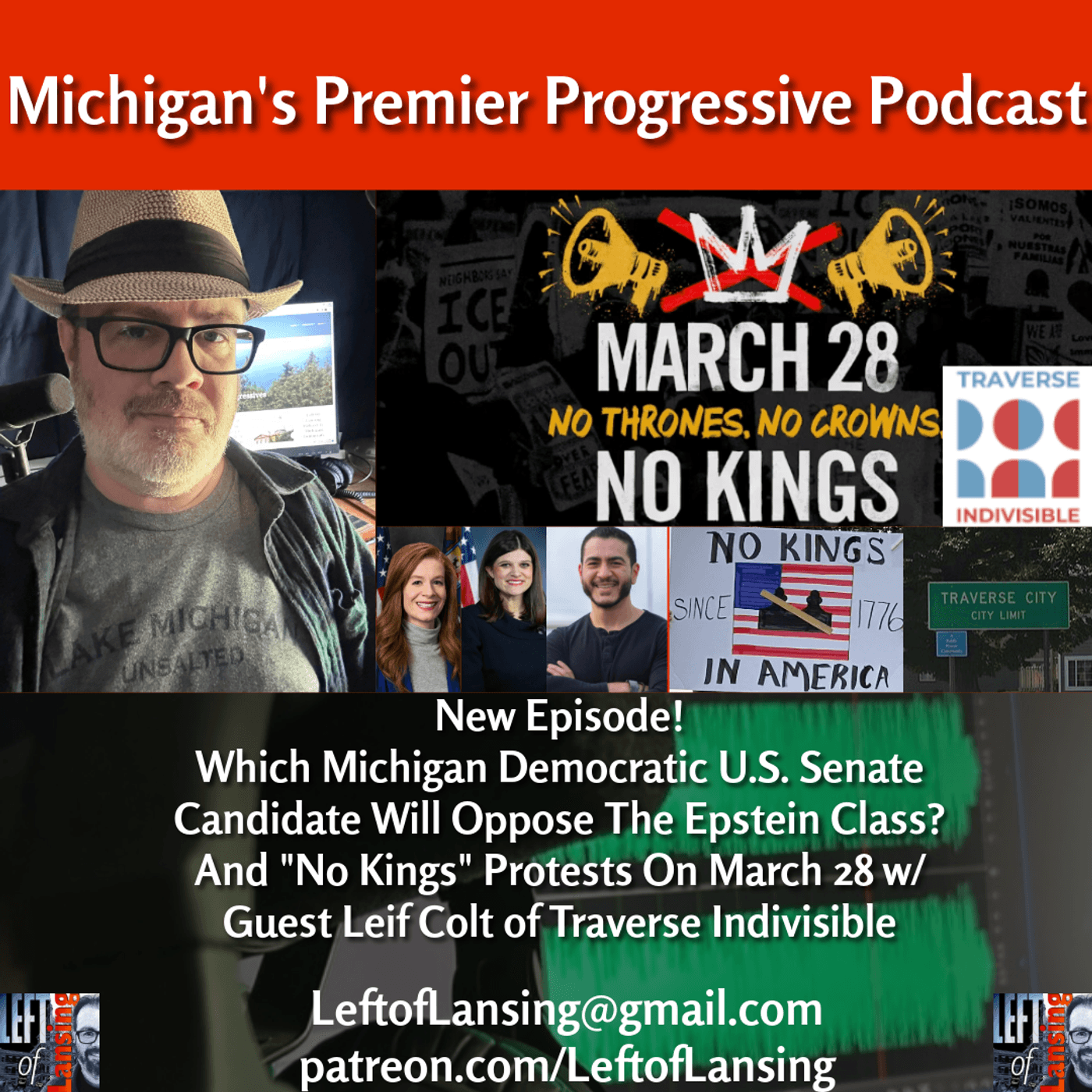 378: "No Kings 3" on March 28th w/ Traverse Indivisible's Leif Colt - Left of Lansing cover