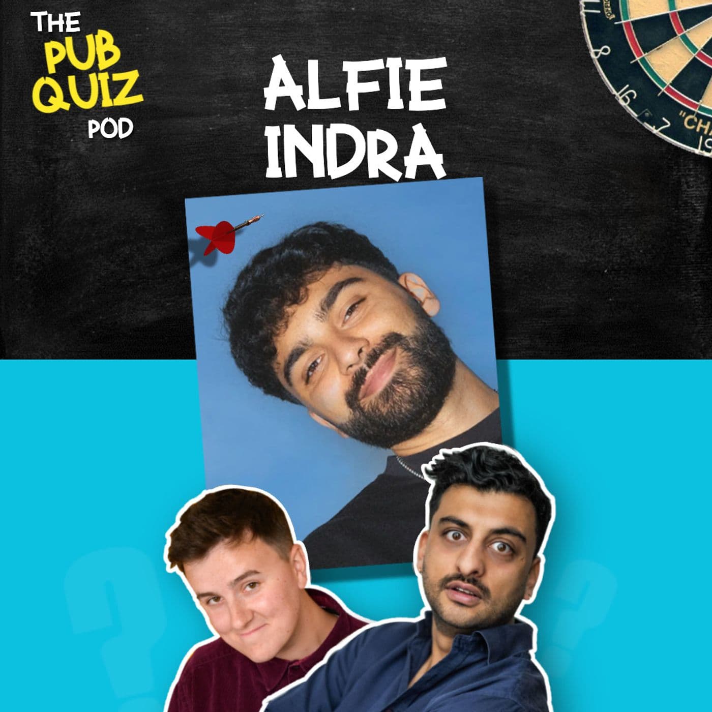 62: Alfie Indra | I Believe in a Thing Called 'Pod' | Episode 62 - The Pub Quiz Pod cover