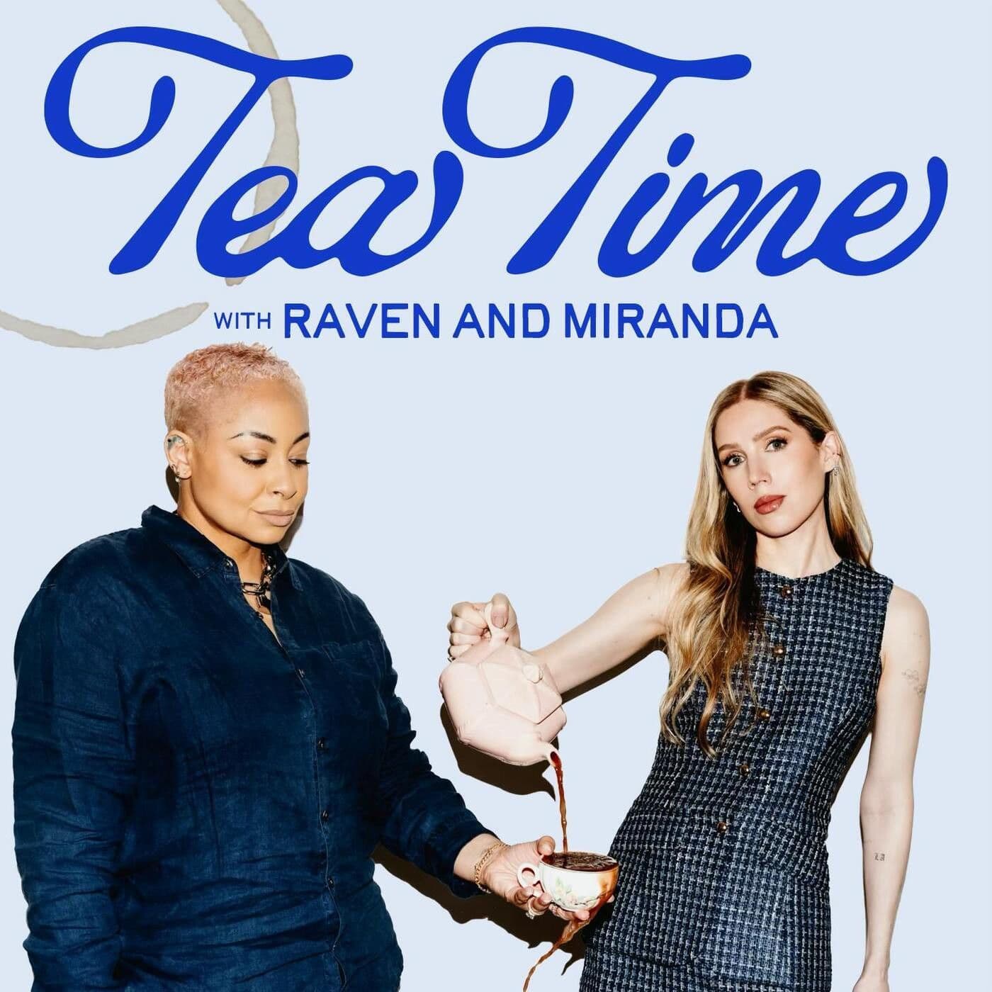 S2 Ep58: Do you even like Valentine's Day? - Tea Time with Raven & Miranda cover