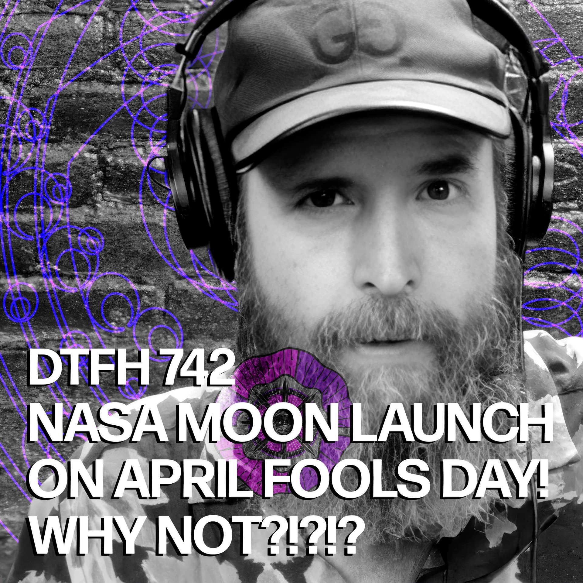 746: NASA MOON LAUNCH ON APRIL FOOLS DAY! WHY NOT?!?!? - Duncan Trussell Family Hour cover