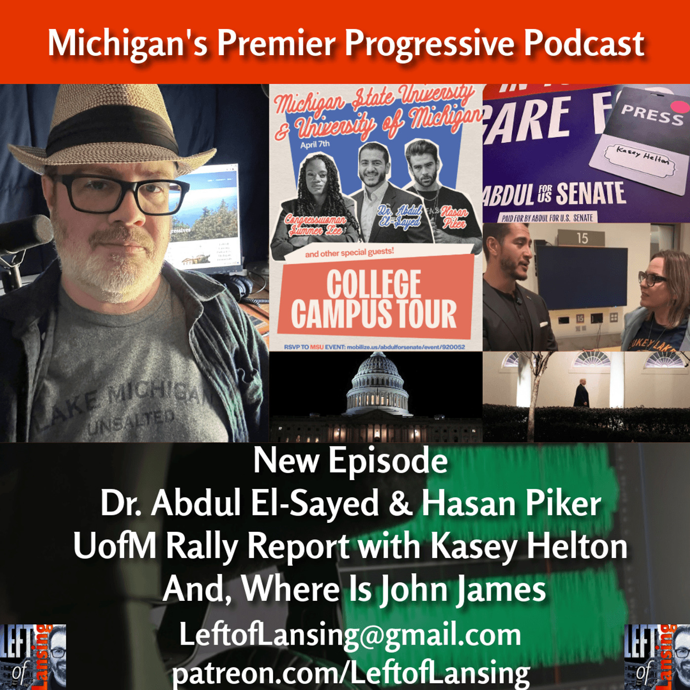 384: Kasey Helton Report On The Abdul El-Sayed & Hasan Piker UofM Rally - Left of Lansing cover
