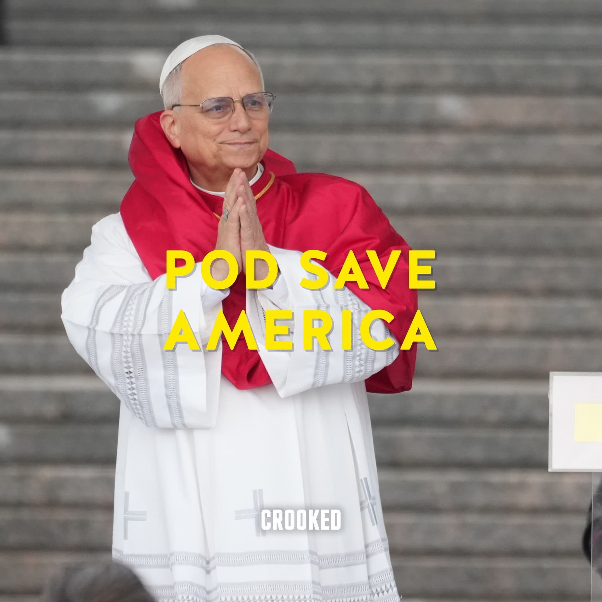 The Audacity of Pope - Pod Save America cover