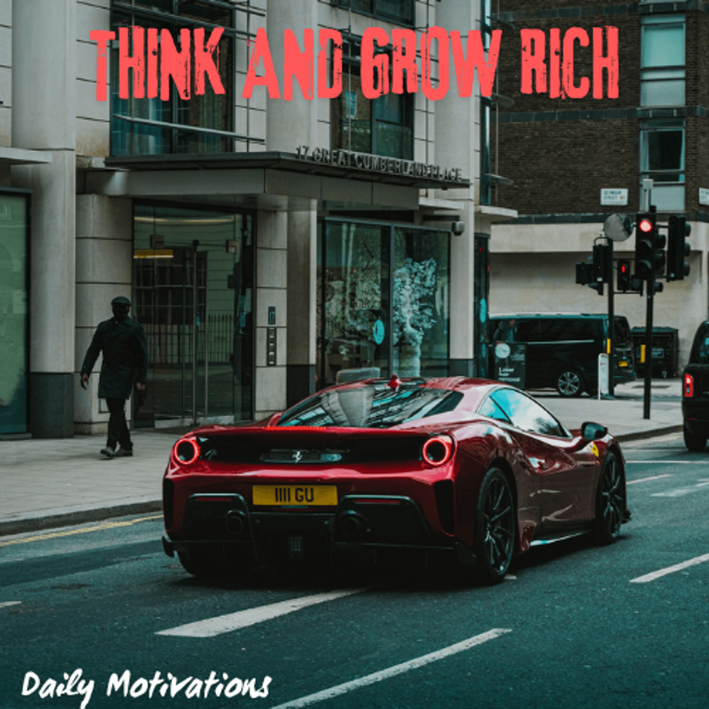 THINK AND GROW RICH - Daily Motivations cover