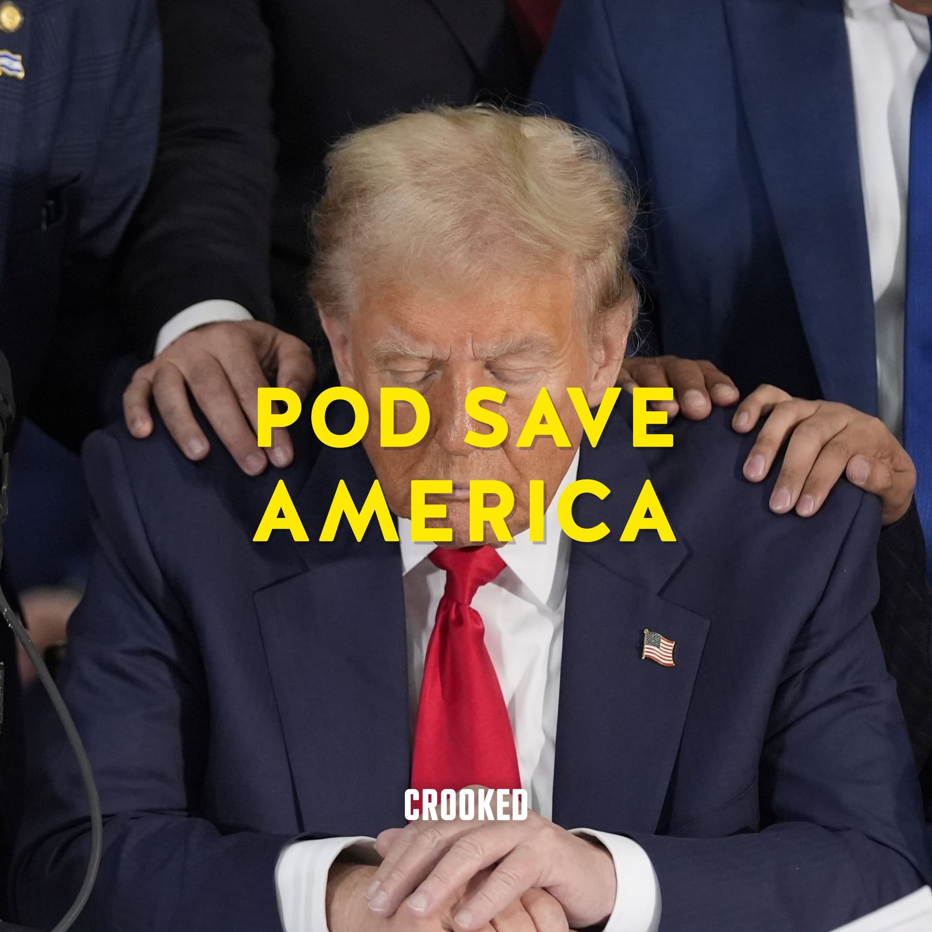 The Gospel According to Trump - Pod Save America cover