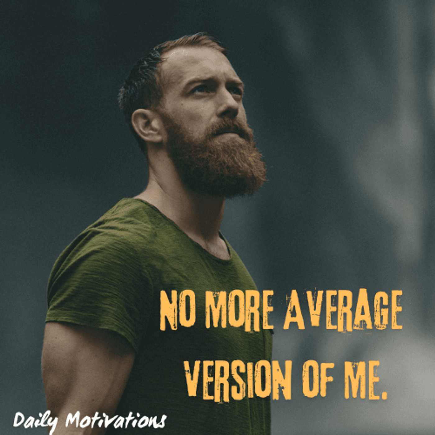 No More Average Version of Me. - Daily Motivations cover