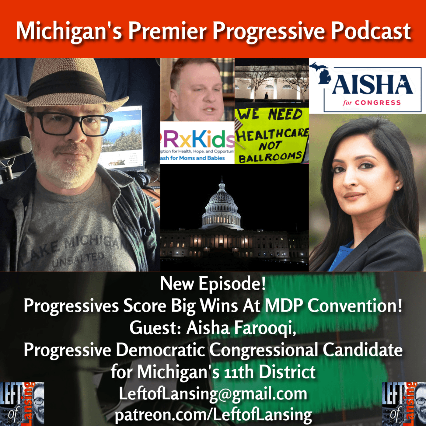 390: Amplifying Michigan's Working Class Voice w/ Aisha Farooqi For Congress - Left of Lansing cover