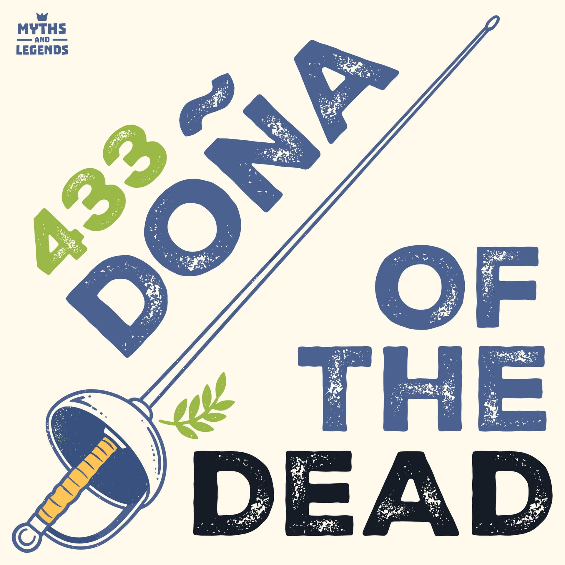 433: Spanish folklore: Doña of the Dead - Myths and Legends cover