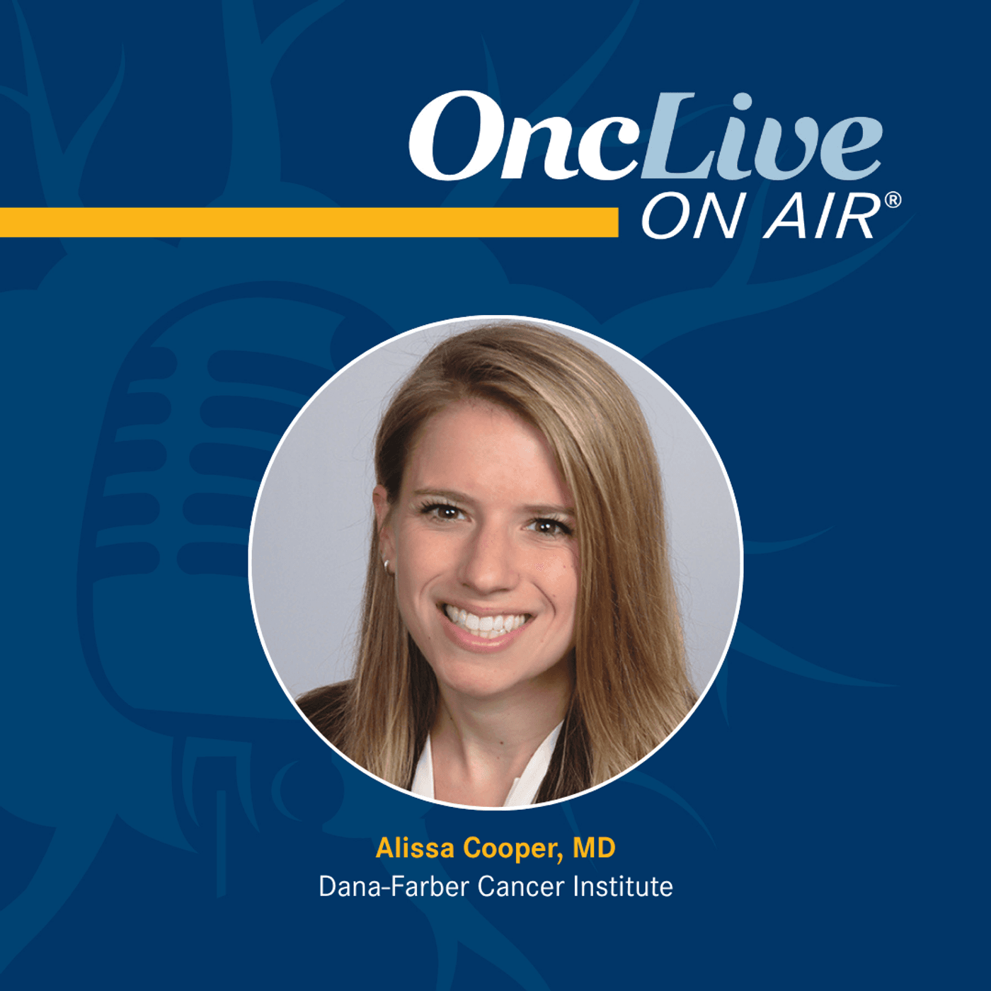 S17 Ep14: Treatment Advances in Relapsed SCLC Introduce New Options and Clinical Workflows: With Alissa Cooper, MD - OncLive® On Air cover