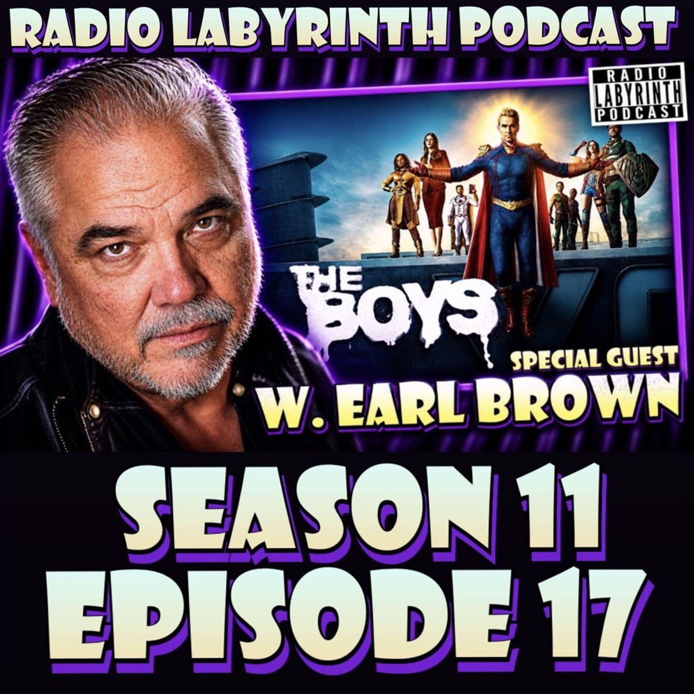 S11 Ep17: W. Earl Brown Talks The Boys Final Season & Sheriff Country - Radio Labyrinth cover