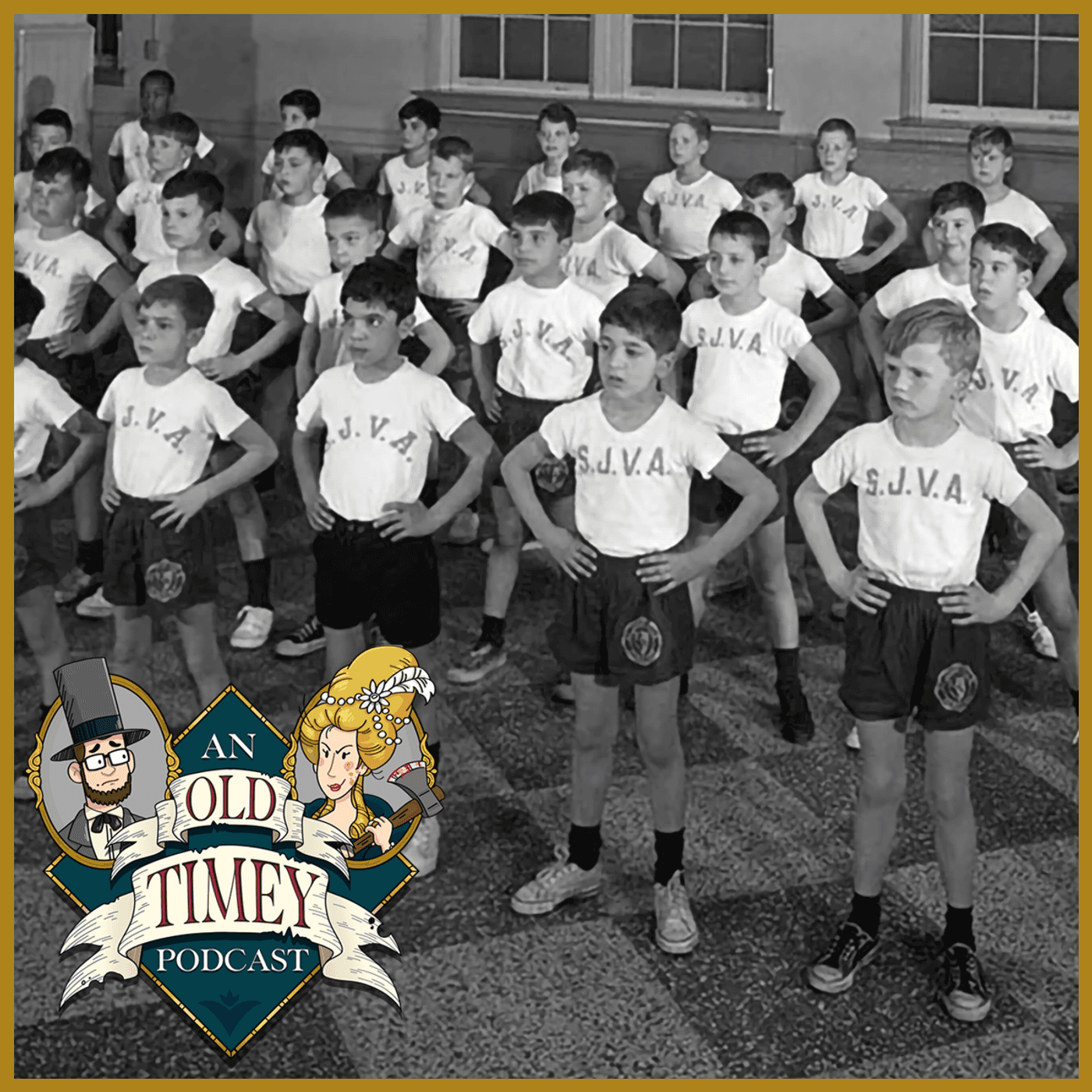 103: The Presidential Fitness Test — An Old Timey Podcast cover