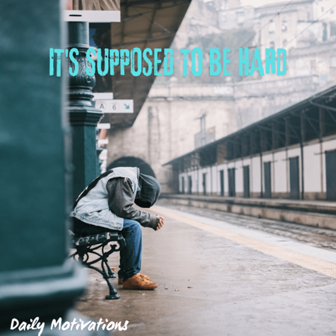 IT'S SUPPOSED TO BE HARD — Daily Motivations cover