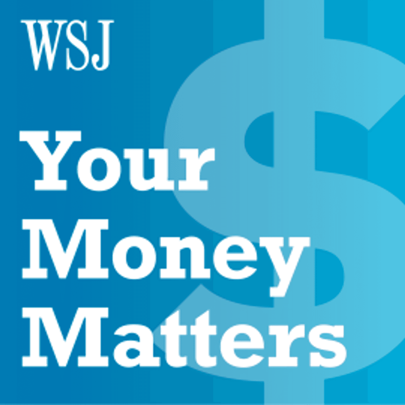 WSJ Your Money Matters cover