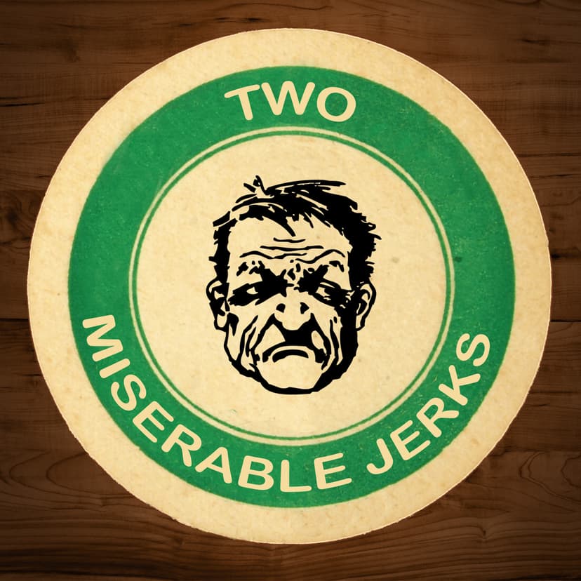 Two Miserable Jerks cover