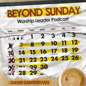 Beyond Sunday Worship Leader Podcast cover