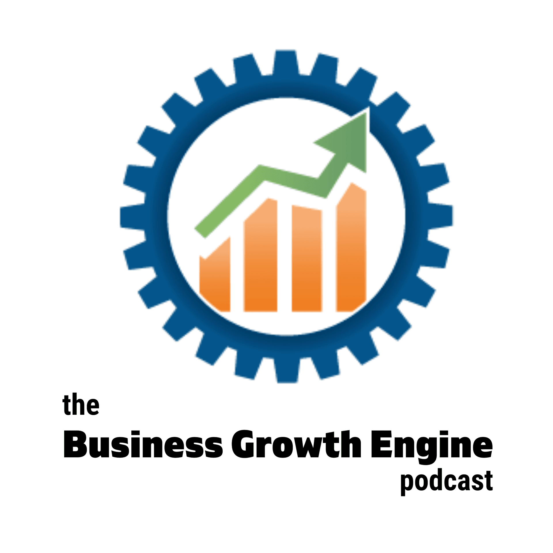 The Business Growth Engine Podcast cover