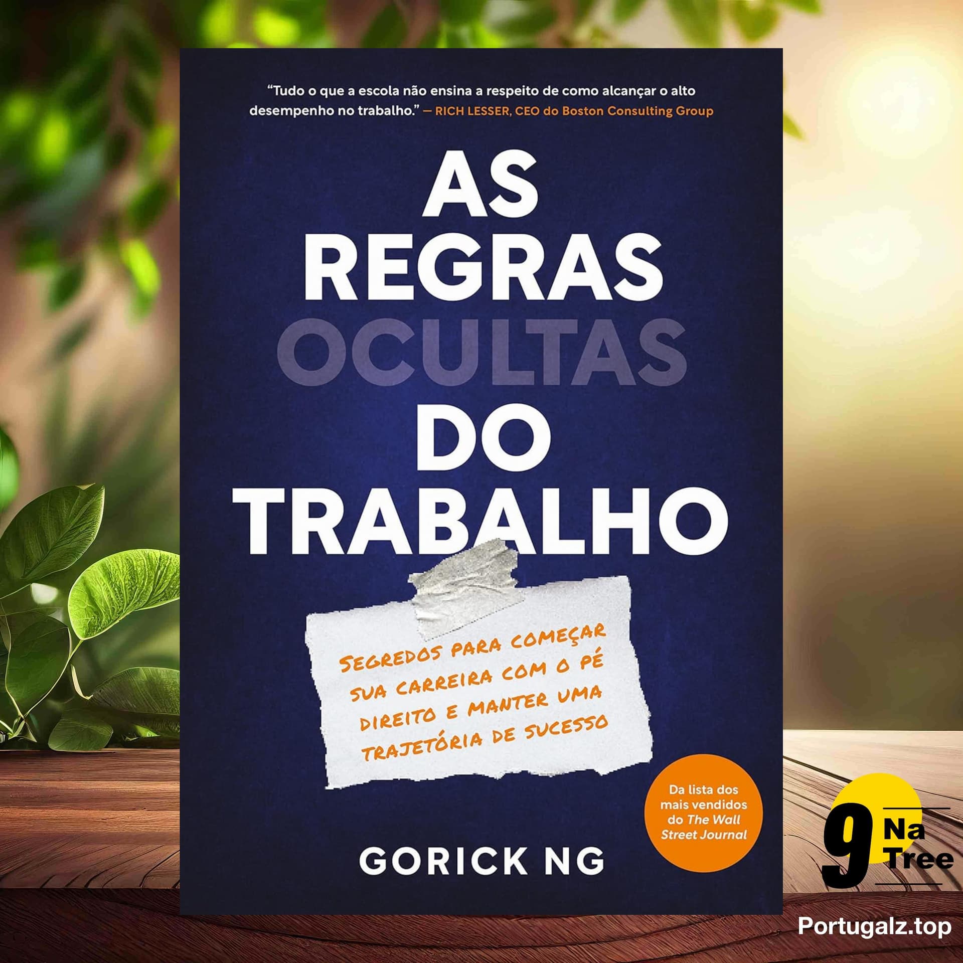 [Análises] As regras ocultas do trabalho (Gorick Ng) Resumidos. - 9Natree Brazil cover