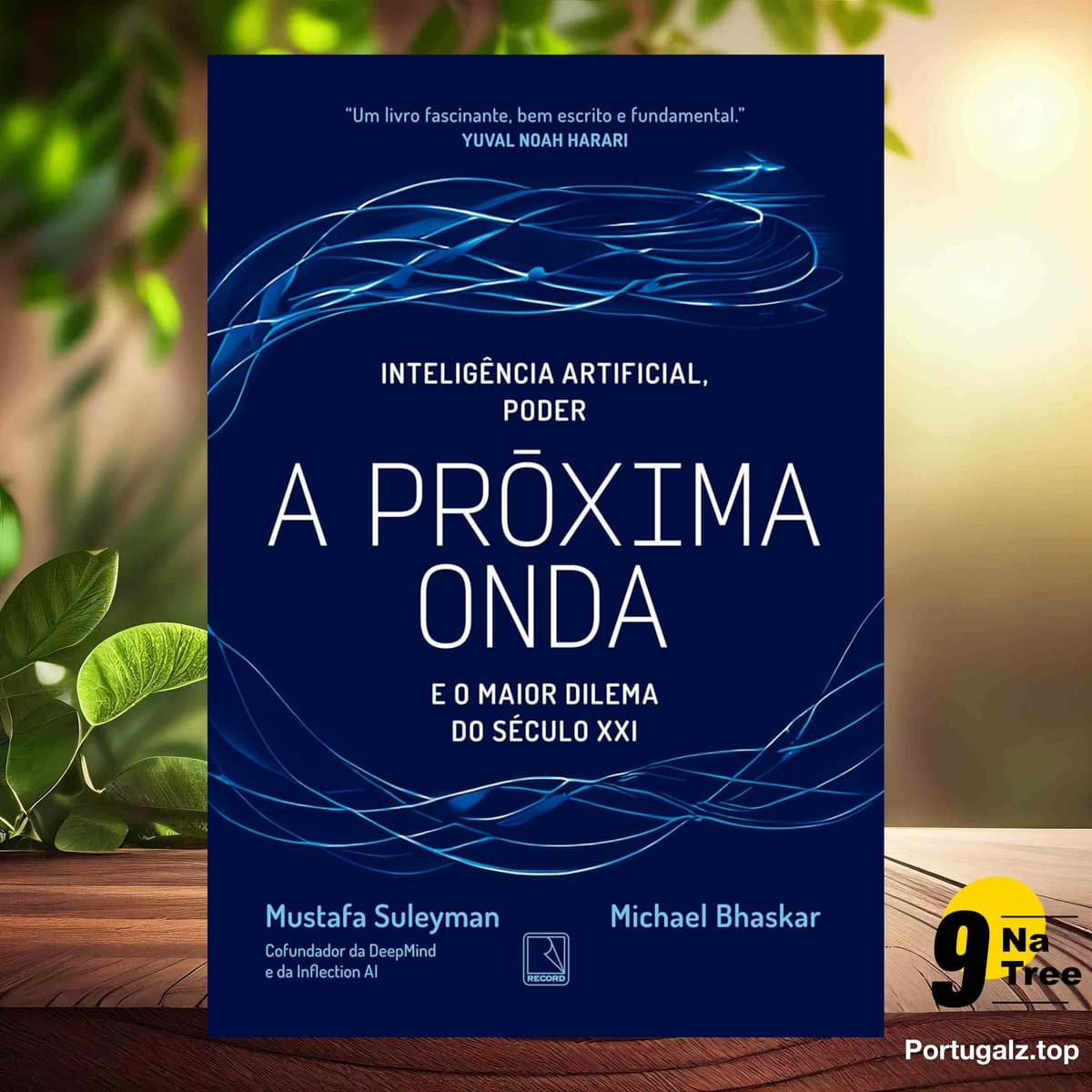 [Análises] A próxima onda (Mustafa Suleyman) Resumidos. - 9Natree Portuguese cover